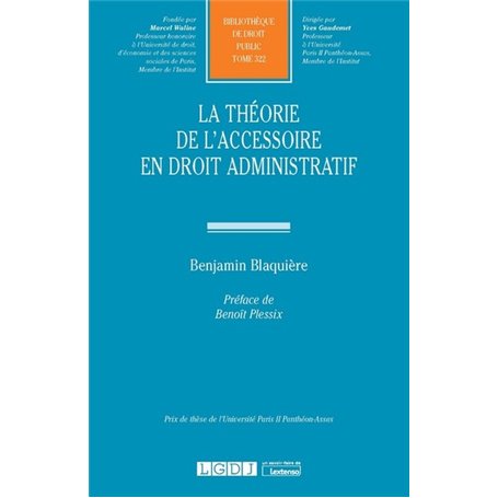 La théorie de l'accessoire en droit administratif