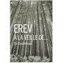 EREV À LA VEILLE DE