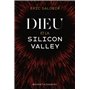 Dieu et la Silicon Valley