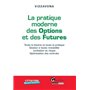 la pratique moderne des options et des futures