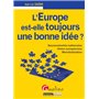 l'europe est-elle toujours une bonne idée ?