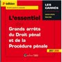 L ESSENTIEL DES GRANDS ARRETS DE DROIT PENAL ET DE PROCEDURE PENALE 2017-2018 2E