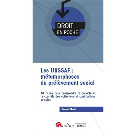 Les URSSAF : métamorphoses du prélèvement social