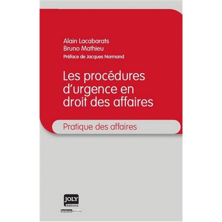les procédures d'urgence en droit des affaires