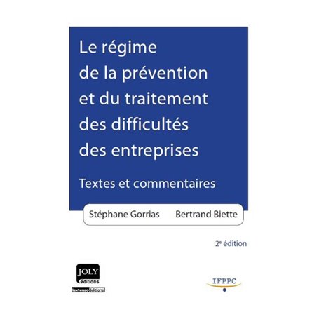 LE RÉGIME DE LA PRÉVENTION ET DU TRAITEMENT DES DIFFICULTÉS DES ENTREPRISES - 2È