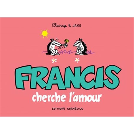 Francis 3 cherche l'amour
