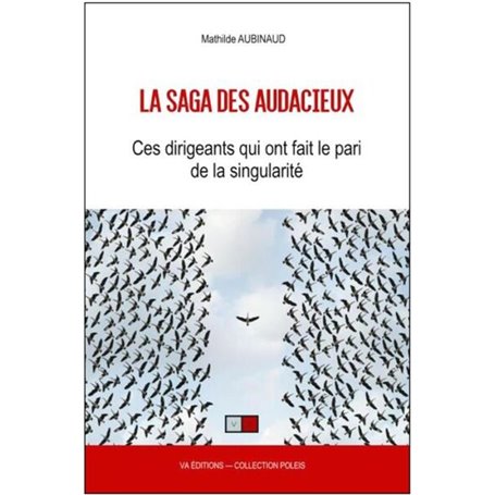 La saga des audacieux