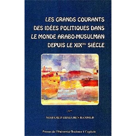 les grands courants des idees politiques dans le monde arabo-musulman depuis le
