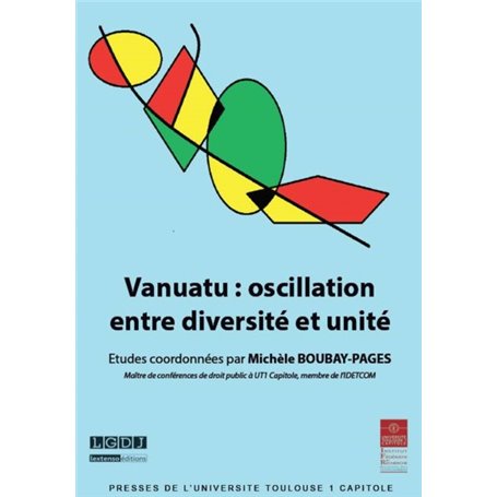 VANUATU OSCILLATION ENTRE DIVERSITE ET UNITE