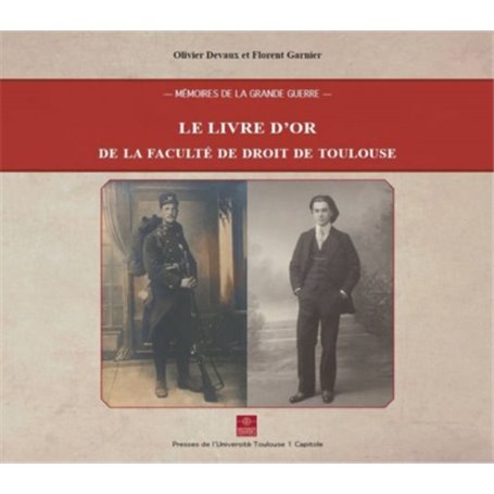 LE LIVRE D OR DE LA FACULTE DE DROIT DE TOULOUSE