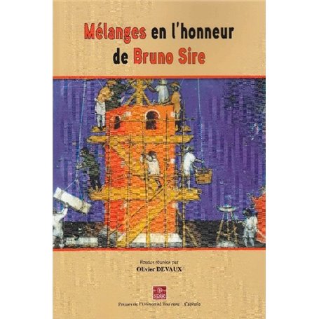 Mélanges en l'honneur de Bruno Sire