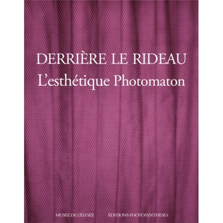 DERRIÈRE LE RIDEAU