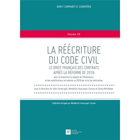 LA REECRITURE DU CODE CIVIL.LE DROIT FRANCAIS DES CONTRATS APRES REFORME 2016