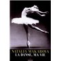 Natalia Makarova - La danse, ma vie