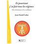 Et pourtant j'ai fait tous les régimes