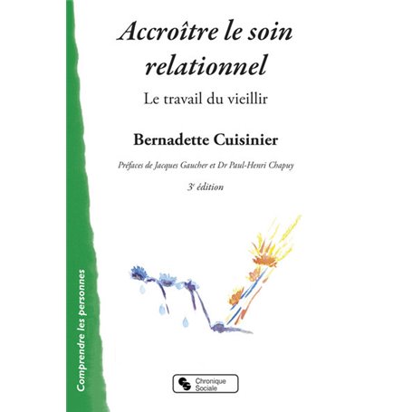 Accroître le soin relationnel - 3ème Édition