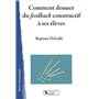 Comment donner du feedback constructif à ses élèves