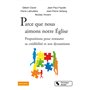 Parce que nous aimons notre Église