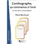 L'orthographe, ça commence à l'oral