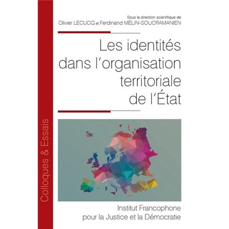Les identités dans l'organisation territoriale de l'État