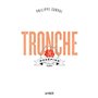 Tronche, Rosépine