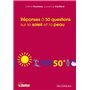 Réponses à 50 questions sur le soleil et la peau