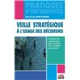 Veille stratégique à l'usage des décideurs
