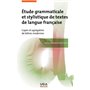 Étude grammaticale et stylistique de textes de langue française