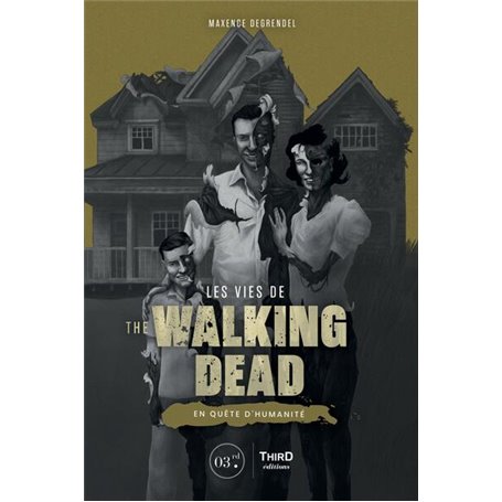 Les Vies de The Walking Dead