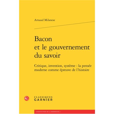 Bacon et le gouvernement du savoir