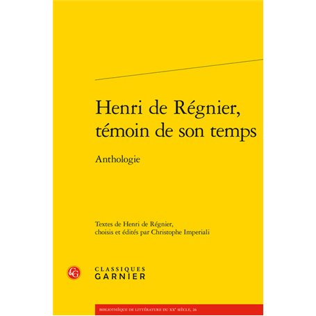 Henri de Régnier, témoin de son temps