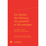 Les Savoirs des barbares, des primitifs et des sauvages