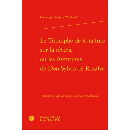 Le Triomphe de la nature sur la rêverie ou les Aventures de Don Sylvio de Rosalva