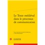 Le Texte médiéval dans le processus de communication