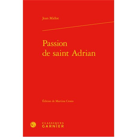 Passion de saint Adrian