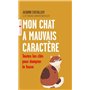 Mon chat a mauvais caractère