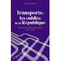 Transports : les oubliés de la République
