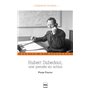 HUBERT DUBEDOUT, UNE PENSEE EN ACTION