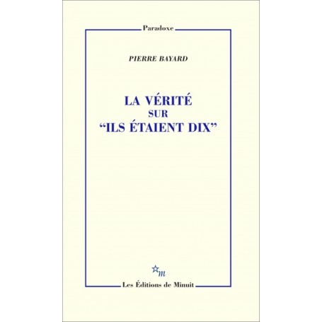 La vérité sur Ils étaient dix