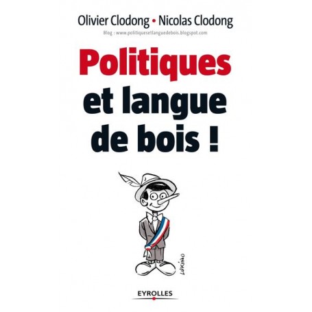 Politiques et langue de bois !