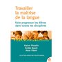 Travailler la maitrise de la langue