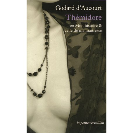 Thémidore ou Mon histoire et celle de ma maîtresse
