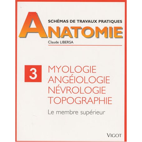 Myologie, angéiologie, névrologie, topographie