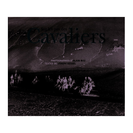 Sur les pas des "Cavaliers"