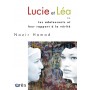 Lucie et Léa ou les adolescents et leur rapport à la vérité