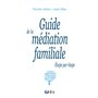 Guide de la médiation familiale étape par étape