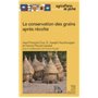 La conservation des grains après récolte