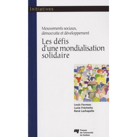 DEFIS D'UNE MONDIALISATION SOLIDAIRE