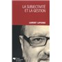 SUBJECTIVITE ET LA GESTION