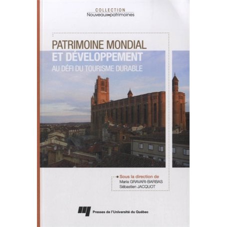 PATRIMOINE MONDIAL ET DEVELOPPEMENT AU DEFI DU TOURISME